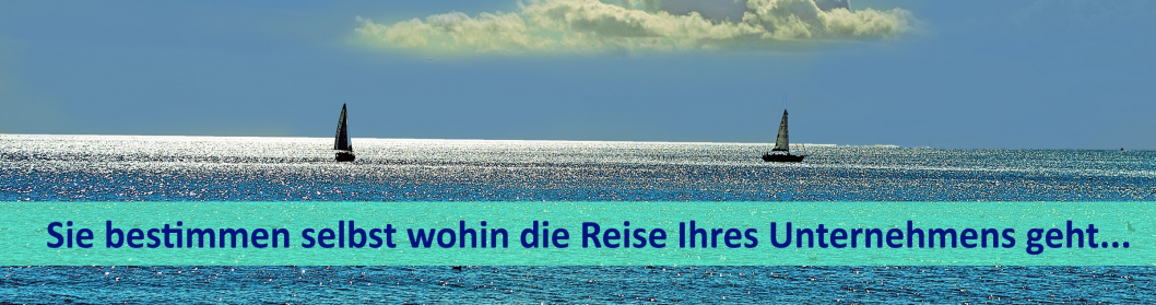 Die Zukunft Ihres Unternehmens Die Zukunft Ihres Unternehmens